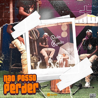 Carlos Kwester – Não Posso Perder (Freestyle)