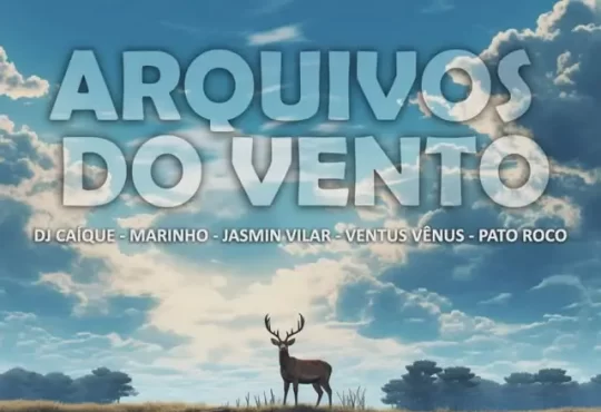 DJ Caique, Marinho, Jasmin Vilar, Ventus Vênus & Pato Roco – Arquivos do Vento