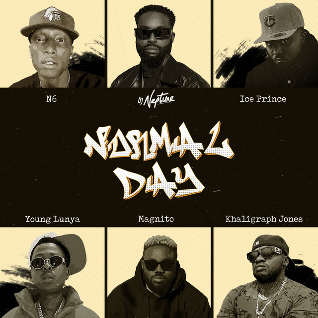 DJ Neptune – Normal Day (feat. Ice Prince, Magnito, N6, Young Lunya & Khaligraph Jones)