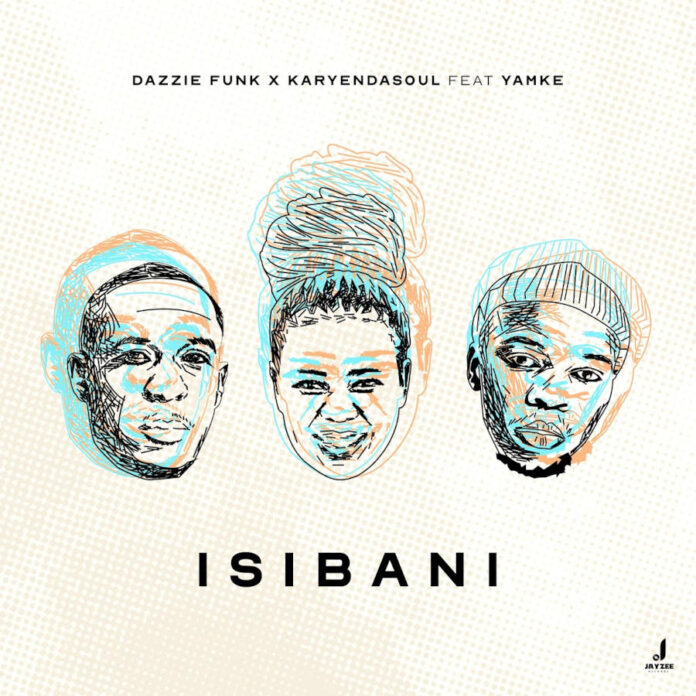 Dazzie Funk & Karyendasoul – Isibani (feat. Yamke)