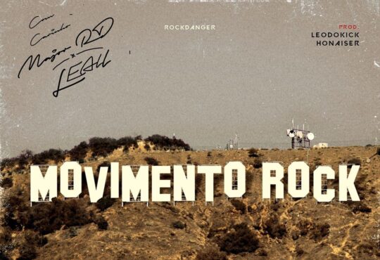 Major RD, Leall – Movimento Rock