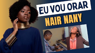 Nair Nany - Eu Vou Orar