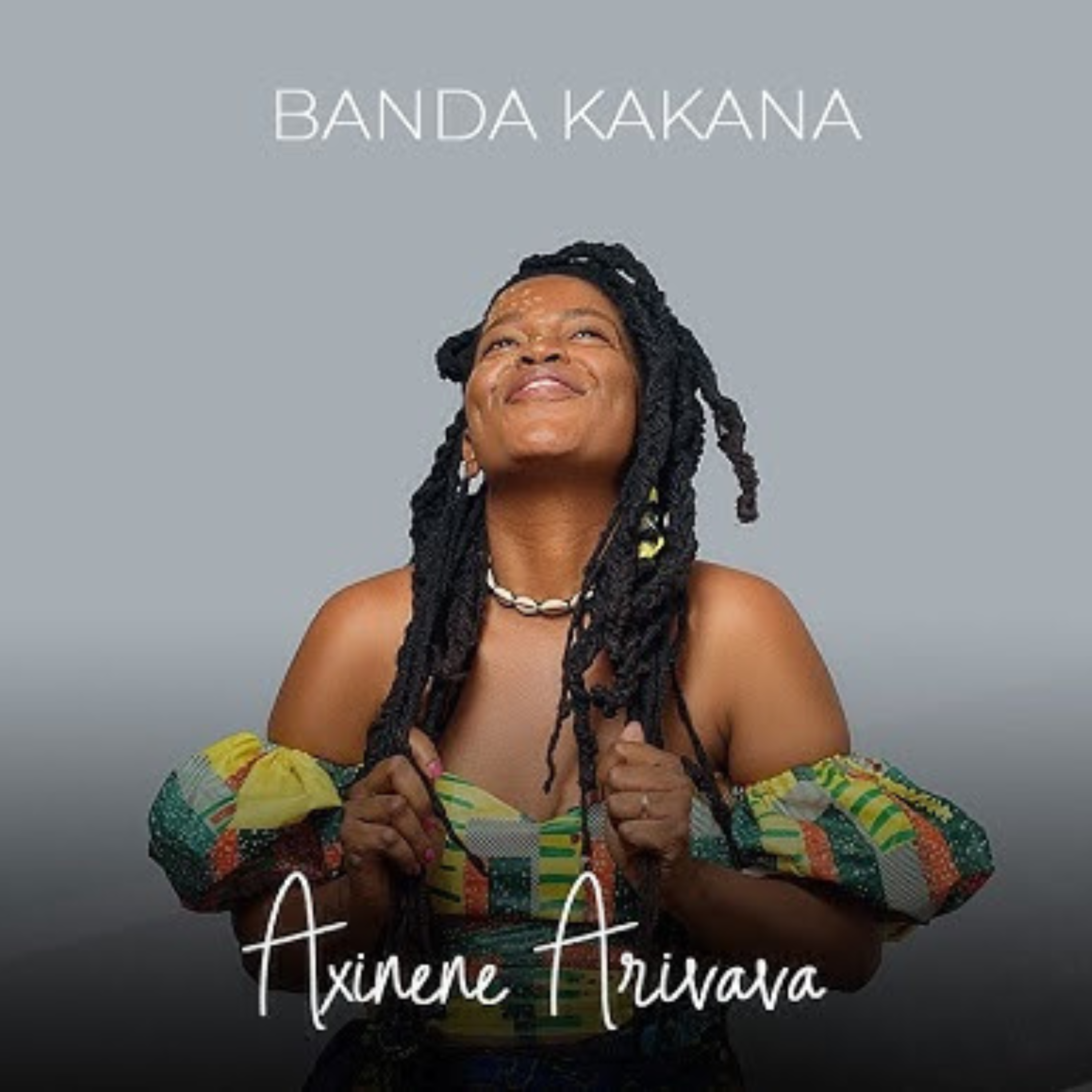 Banda Kakana – Axinene Arivava