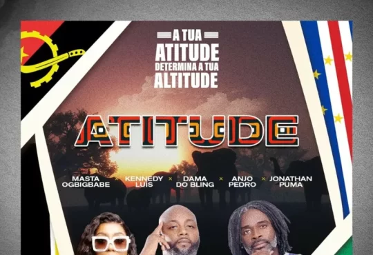 Dama do Bling x Masta x Kennedy Luis x Anjos Pedro x Jonathan Puma – Atitude