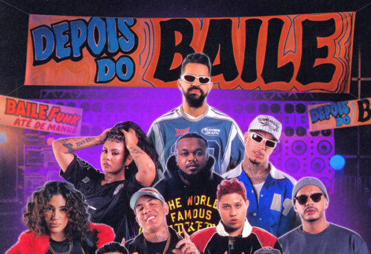 Depois do Baile – Dennis, Orochi, Wiu, MC PH, Veigh, Djonga, Mc Don Juan, Hungria, Budah, Azzy