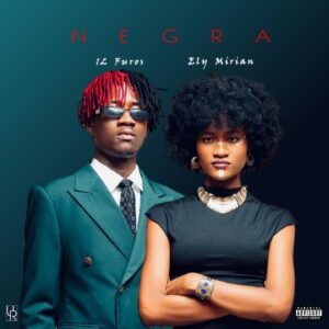 Ely Mirian – Negra (Feat. 12 Furos)