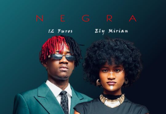 Ely Mirian – Negra (Feat. 12 Furos)