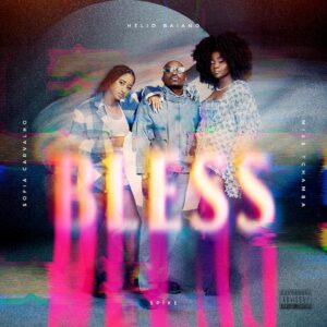 Helio Baiano feat. Miss Tchamba & Sofia Carvalho – Bless EP