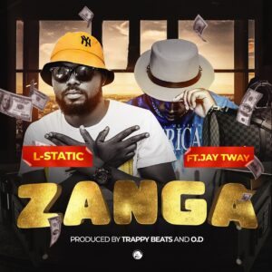 L-Static – Zanga feat. Jay Tway (Prod. Trappy Beats & OD)