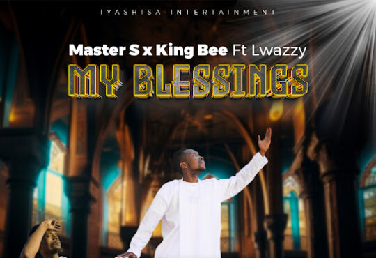 Master S – My Blessings (feat. King Bee)