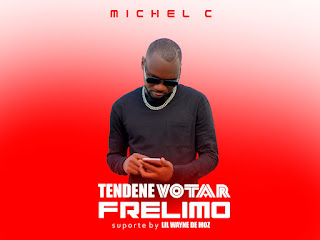 Michel Cipriano – Tendene Votar Frelimo