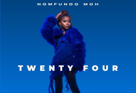 Nomfundo Moh – Twenty Four (Álbum)