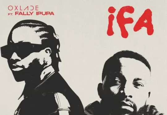 Oxlade – IFA (feat. Fally Ipupa)