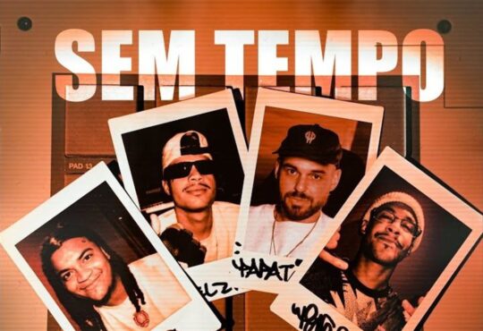 Jovem Dex, Bielzin, Papatinho, Raffé – Sem Tempo (Papatracks#16)