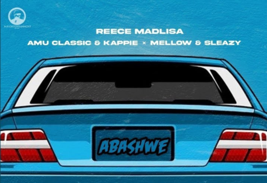 Reece Madlisa – Abashwe (feat. Amu Classic, Kappie, Mellow & Sleazy)