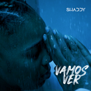 Shaddy – Vamos Ver