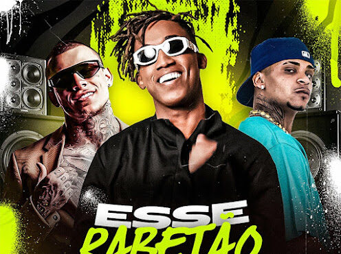 Theus Costa, Markim WF, Mc Pedrinho – ESSE RABETÃO