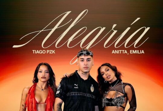 Tiago PZK – Alegría (feat. Anitta & Emilia)