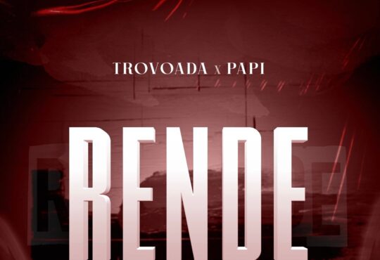 Trovoada & Papi – Rende