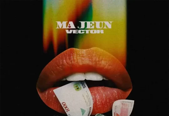 Vector – Ma Jeun