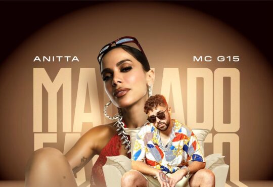 Anitta – Malvado Favorito (feat. MC G15)