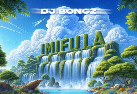 DJ Bongz – Imifula (feat. Funky Qla, Da Lee LS, Fezeka Dlamini & Aya Mnisi)