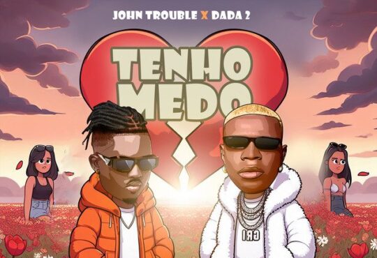 John Trouble – Tenho Medo (feat Dada 2)