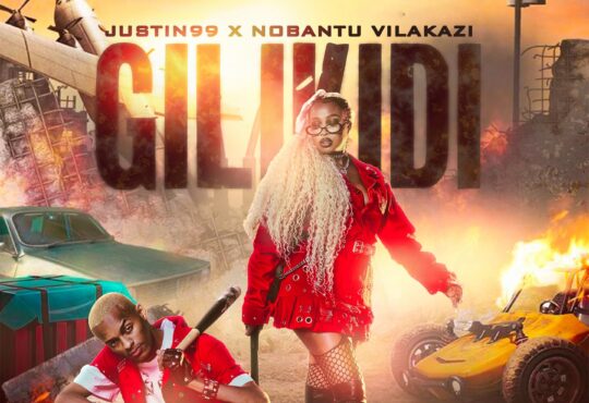 Justin99 & Nobantu Vilakazi – Gilikidi (feat. Pcee, LuangaSlimKat, Ray & Jay)