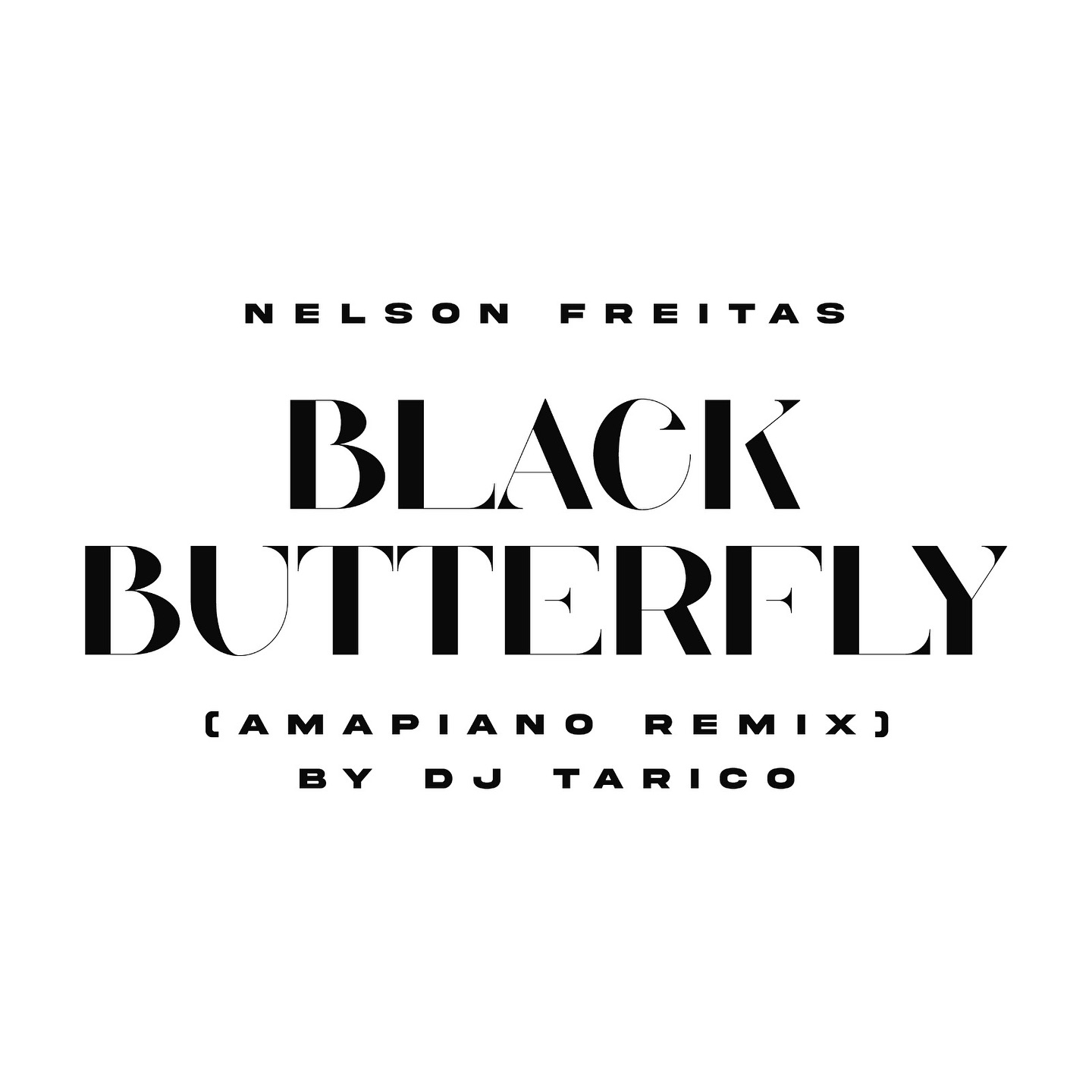 Nelson Freitas x DJ Tarico – Black Butterfly (Amapiano Remix)