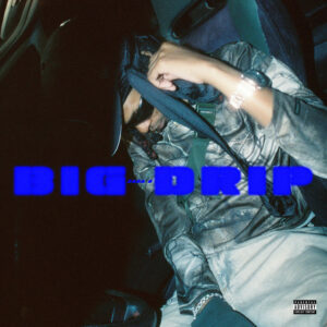 Zara G – Big Drip