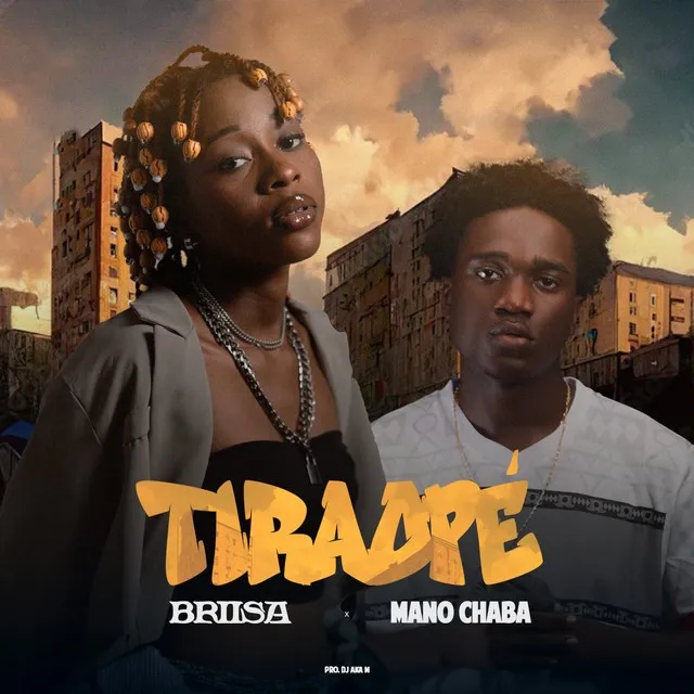 Briisa – Tiraopé‍ (feat. Mano Chaba)