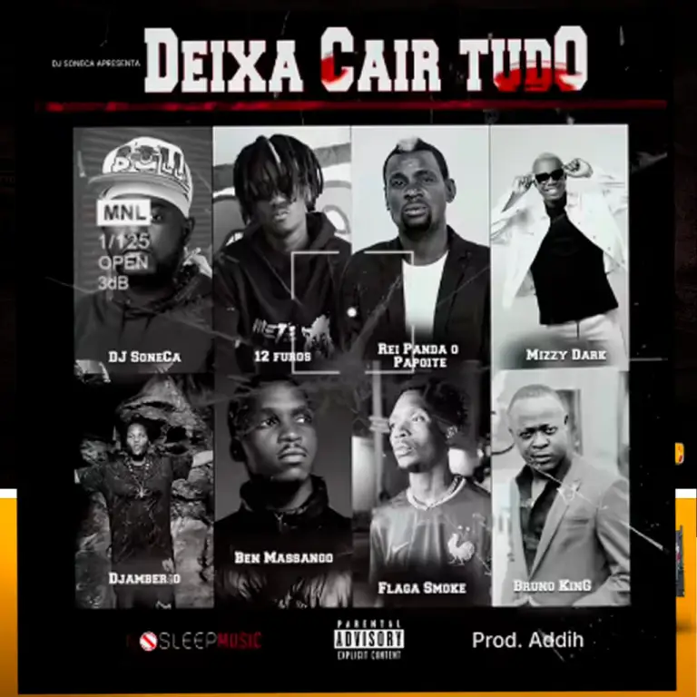 Bruno King x Rei Panda – Deixa Cair Tudo (feat. 12 Furos, Djamberão, Ben Massango, Flaga Smoke, Mizzy Dark)