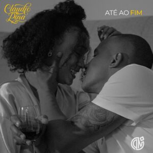 Cláudio Pina – Até Ao Fim