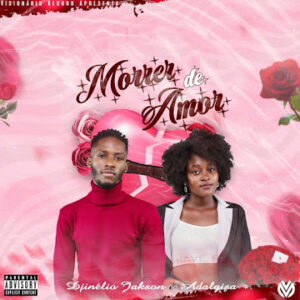 Djinélio Jackson & Adalgisa – Morrer De Amor